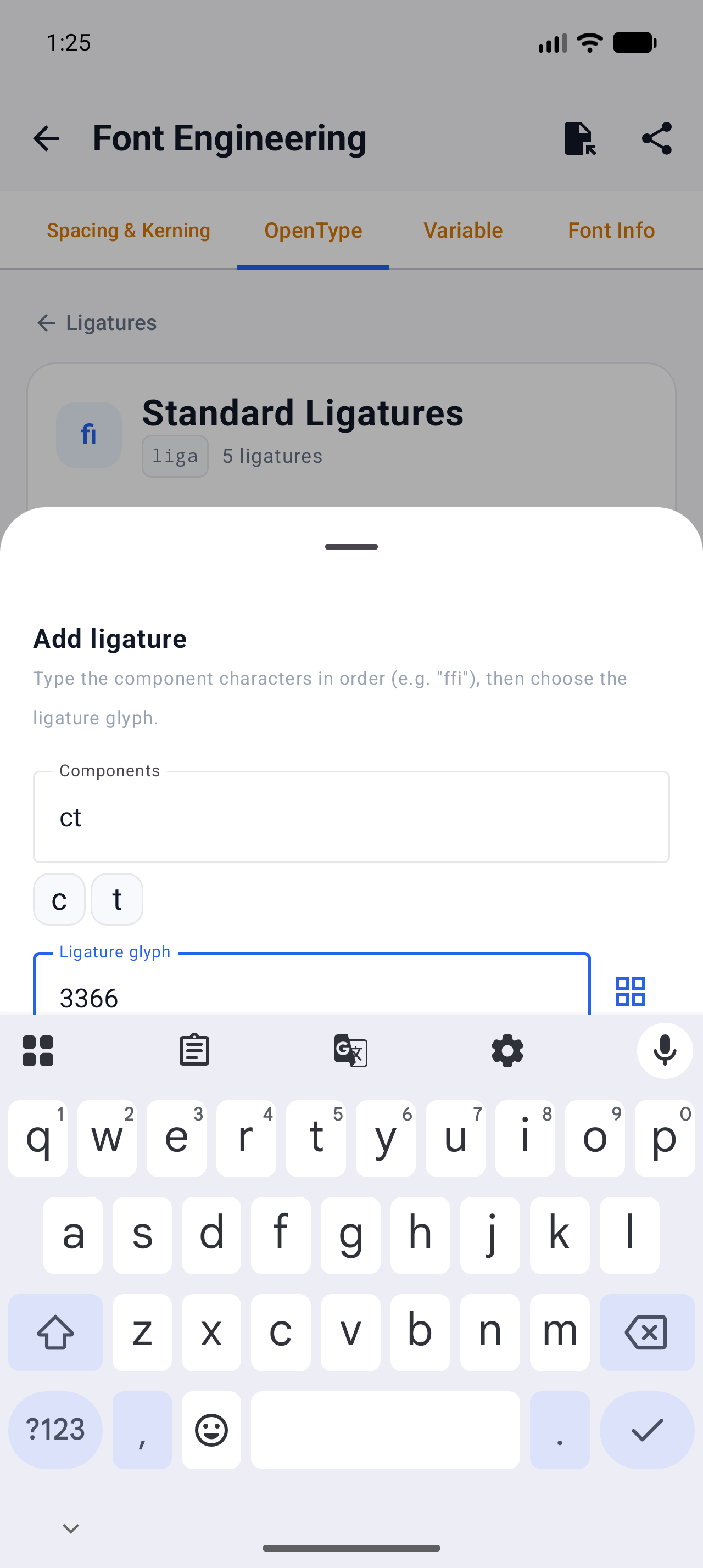The Add ligature sheet with components ct, ligature glyph 3366, and advance width 1742 prefilled